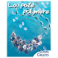 Loisirs Créatifs - La Pâte Polymère
