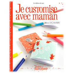 Secrets de Blogueuses - Je Customise avec Maman