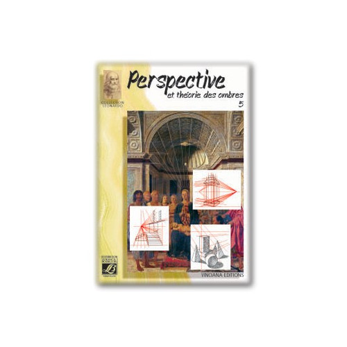 Lefranc & Bourgeois - 05 - Perspective et Théorie des Ombres - Collection Léonardo - Album d'Étude