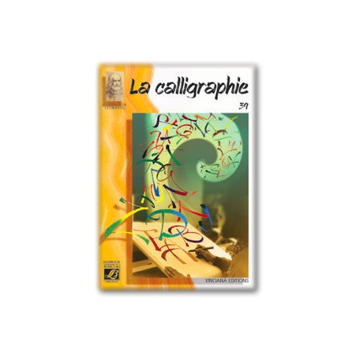 Lefranc & Bourgeois - 39 - La Calligraphie - Collection Léonardo - Album d'Étude
