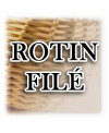 Rotin Filé